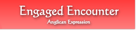 Engaged Encounter
Anglican Expression 
